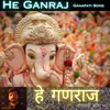 He Ganraj Ganapati Song